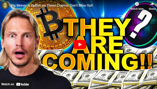 Coin Bureau - Big Money Is Bullish on These Cryptos: Don't Miss Out!
