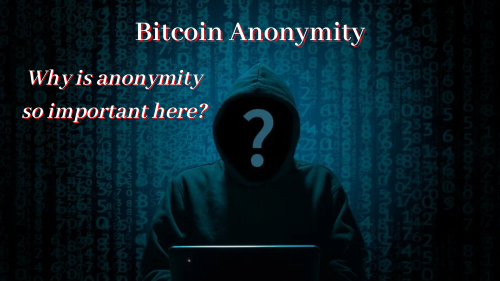 Bitcoin Anonymity