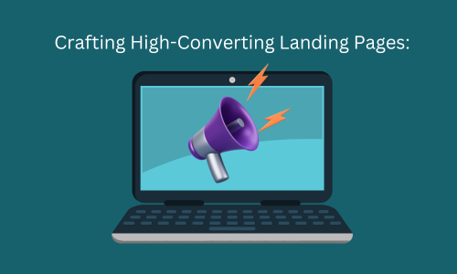 Crafting High-Converting Landing Pages: A Definitive Handbook