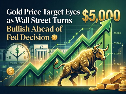 Gold Price Target Eyes $5,000 as Wall Street Turns Bullish Ahead of Fed Decision