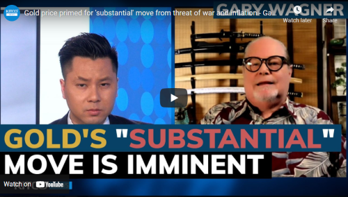 Gold price is ready for 'substantial' move as inflation gets worse, war looms in Europe - Gary Wagner