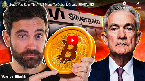 Have You Seen This?! US Plans To Debank Crypto REVEALED!