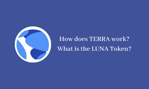 How Does Terra (LUNA) Work?