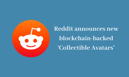 Reddit announces new blockchain-backed ‘Collectible Avatars'