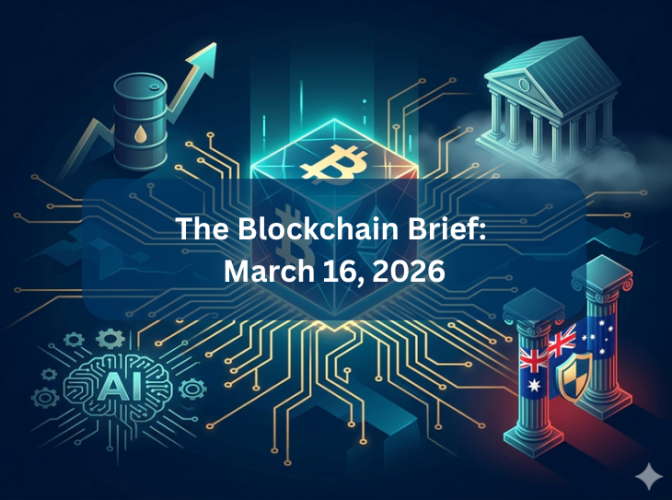 The Blockchain Brief: March 16, 2026