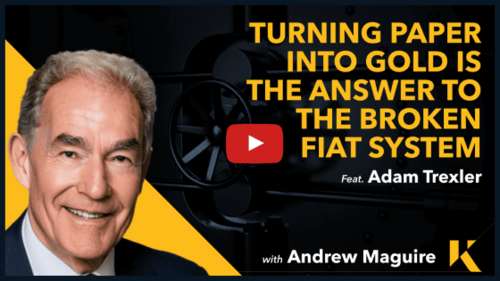 Turning paper into gold is the answer to the broken fiat system