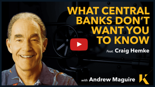 What Central Banks don't want you to know. Feat: Craig Hemke