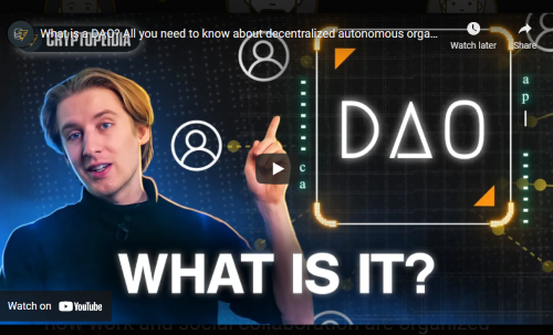 All you need to know about Decentralized Autonomous Organizations