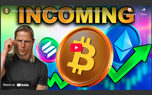 Why The 2025 Crypto Bull Run Will Change Everything We Know!