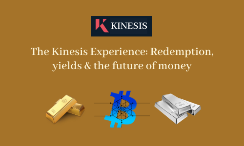 The Kinesis Experience: Redemption, yields & the future of money