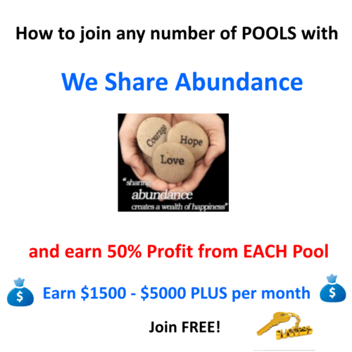 how to earn $1500 - $5000 with we share abundance.  Join FREE.